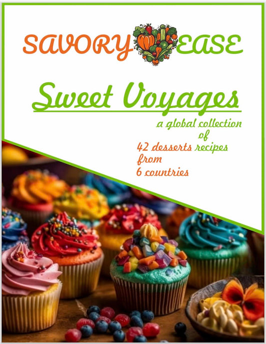 Sweet Voyages - A global collection of 42 dessert recipes from 6 countries